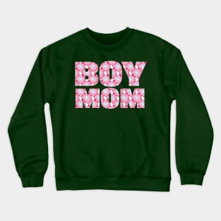 Boy Mom Pink Floral Typography Crewneck Sweatshirt